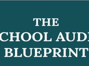 THE SCHOOL AUDIT BLUEPRINT