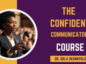 THE CONFIDENT COMMUNICATOR
